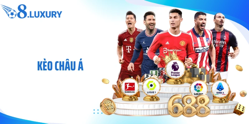 Kèo châu á là gì? Phân tích kèo cũng O8